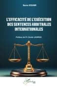 L'efficacité de l'exécution des sentences arbitrales internationales