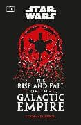 Star Wars The Rise and Fall of the Galactic Empire