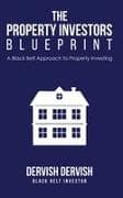 The Property Investors Blueprint