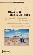 Rhetorik des Subjekts
