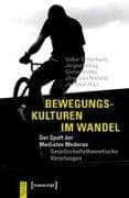 Bewegungskulturen im Wandel