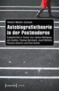 Autobiografietheorie in der Postmoderne