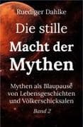 Die stille Macht der Mythen