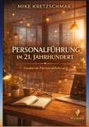 Personalführung im 21. Jahrhundert