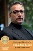 Entrepreneurship as done by HamidReza Banaei