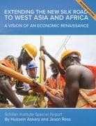 Extending the New Silk Road to West Asia and Africa