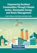 Empowering Resilient Communities Through Climate Action, Renewable Energy, and Waste Management