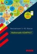 STARK Mathematik - KOMPAKT - Basiswissen 5.-10. Klasse