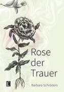 Rose der Trauer