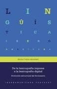 De la lexicografía impresa a la lexicografía digital : evolución estructural del diccionario