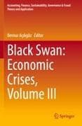 Black Swan: Economic Crises, Volume III