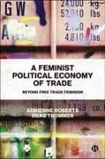 A Feminist Political Economy of Trade