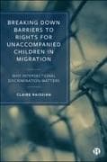 Breaking Down Barriers to Rights for Unaccompanied Children in Migration