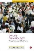 Onlife Criminology