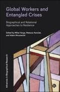 Global Workers and Entangled Crises