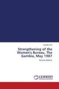 Strengthening of the Women's Bureau, The Gambia, May 1987