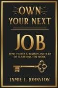 Own Your Next Job