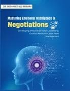 Mastering Emotional Intelligence in Negotiations