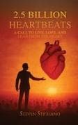 2.5 BILLION HEARTBEATS