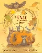 Fall--A Seasons Story