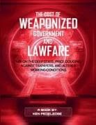 The Cost of Weaponized Government and Lawfare
