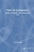 Play, Life and Imagination