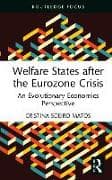 Welfare States after the Eurozone Crisis
