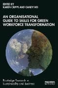 An Organisational Guide to Skills for Green Workforce Transformation