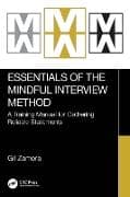 Essentials of the Mindful Interview Method