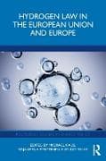 Hydrogen Law in the European Union and Europe