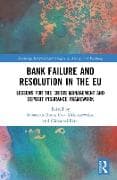 Bank Failure and Resolution in the EU
