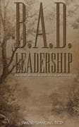 B.A.D. LEADERSHIP
