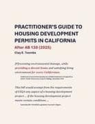 Practitioner's Guide to Housing Development Permits in California