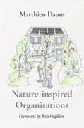 Nature-inspired Organisations