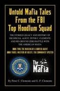 UNTOLD MAFIA TALES FROM THE FBI TOP HOODLUM SQUAD