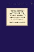 Democratic Antitrust for Digital Markets