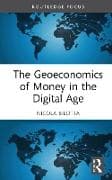 The Geoeconomics of Money in the Digital Age