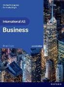 OxfordAQA International AS & A-level Business (9725): AS Student Book
