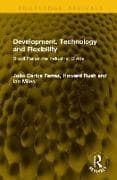 Development, Technology and Flexibility