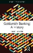 Goldsmith Banking: A History