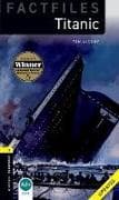 Oxford Bookworms Library Factfiles: Level 1:: Titanic Updated