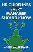 HR Guidelines Every Manager Should Know