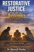 Restorative Justice for Juveniles
