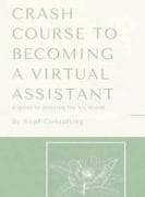 Crash Course to Becoming a Virtual Assistant