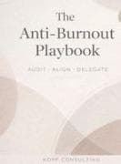 The Anti-Burnout Playbook
