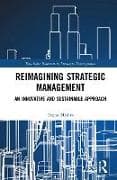 Reimagining Strategic Management