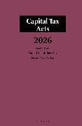 Capital Tax Acts 2026
