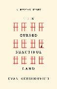 This Cursed Beautiful Land