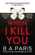When I Kill You