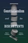 Constitutionalism and Its Discontents